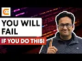 YOU Will FAIL If YOU DO THIS Don t Do These Mistakes Mistakes To Avoid CodingNinjasIndia