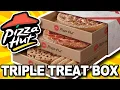 Pizza Hut Triple Treat Box