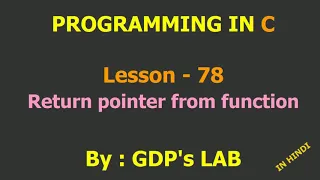 return pointer from function Lesson - 78 C in Hindi