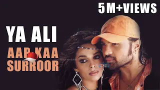 ya ali aap kaa surroor himesh reshammiya 2007