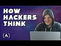 How Hackers Think