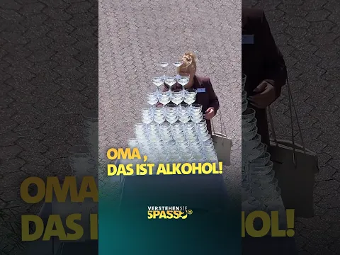 🥂 Oma hat Durst | Verstehen Sie Spaß? #prank #lustig #verstecktekamera