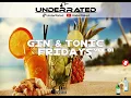 GIN & TONIC fridays vol.01