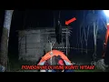 Download Lagu CEMPING SOLO~GK NYANGKA PONDOK INI DI HUNI HANTU KUNTI HITAM YG SANGGAT SERAM