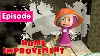 Download Masha and The Bear - Home Improvement 🏠 (Episode 26) MP3