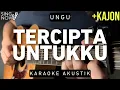 Download Lagu Tercipta Untukku - Ungu (Karaoke Akustik + Kajon)