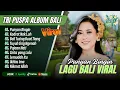 Download Lagu Tri Puspa - PUNYAN BINGIN - KODRAT NAK LUH | BELI TUSING BUAT TIANG || LAGU BALI VIRAL TERPOPULER