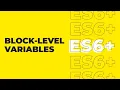 ES6 Tutorial For Beginners - Block Scope Variables TDZ Variable Hoisting const and let Keywords
