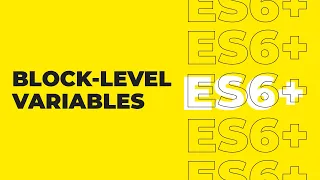 ES6 Tutorial For Beginners - Block Scope Variables TDZ Variable Hoisting const and let Keywords
