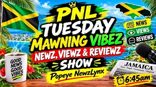 PNL Mawning Vibez Show - Newz, Viewz & Newzpaper Reviewz -  Tuesday October 13, 2026