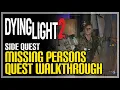 Missing Persons Dying Light 2