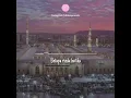 Betapa rindu hatiku ingin datang ke kota madinah