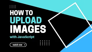 JavaScript - How to Upload and Display Images Updated version in the description