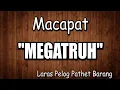 Download Lagu Tembang Macapat Megatruh - Sigra Milir Sang Gethek Si Nangga Bajul | Lirik dan Arti/Terjemahan