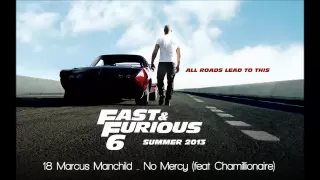 Download Fast \u0026 Furious 6: Marcus Manchild Ft. Chamillionaire - No Mercy MP3