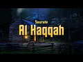 Download Lagu Sourate/Coran AL HAQQAH (سورة الحاقة) - Magnifique Récitation Qui Apaise Le Cœur