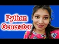 Python Generators Explained yield Keyword next Iterators vs Generators Real-World Example