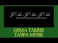 Download Lagu Gema takbir merdu tanpa musik full 24 jam | Idul Adha