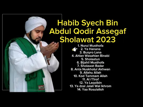 Download MP3 Habib Syech  Bin Abdul Qodir Assegaf || full album 2023