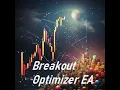 Breakout Optimizer EA Tutorial Algo Trader