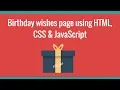 Birt ay wishes using HTML CSS JavaScript