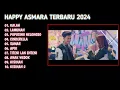 HAPPY ASMARA FULL ALBUM TERBARU 2024 - VIDEO CLIP - TANPA IKLAN | KALAH, LAMUNAN, SAMAR, APIK