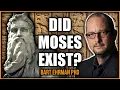 Did Moses Exist Bart D Ehrman P