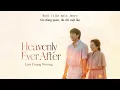 Vietsub | Heavenly Ever After - Lim Young Woong | Lyrics Video