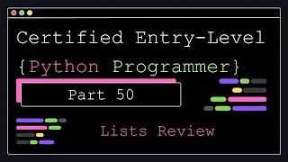 Certified Entry Level Python Programmer - Part 50