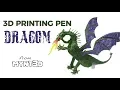 Dragon MYNT3D Project tutorial 3D pen