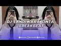 Lagu DJ SANDIWARA CINTA BREAKBEAT - VIRAL TIKTOK 2024