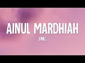 Download Lagu Unic - Ainul Mardhiah (Lirik)