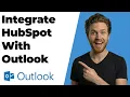 How To Integrate HubSpot With Outlook 2026 Easy Guide