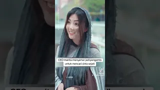 ceo wanita menyamar jadi pengemis untuk mencari cinta sejati drama china terbaru 
