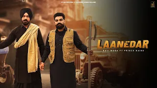 laanedar official video ravi moga ft prince bains pp sukhwinder new punjabi song 2026