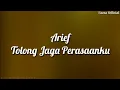 Download Lagu Arief - Tolong Jaga Perasaanku ( Lirik )