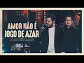 Download Lagu Bruno \u0026 Marrone - Amor Não É Jogo De Azar (Clipe Oficial)
