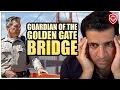 Cop Who Saved 200 Lives on the Golden Gate Bridge Opens Up