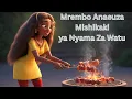 Download Lagu ZAHARA MREMBO ANAEUZA MISHIKAKI YA NYAMA ZA WATU | Simulizi ya kutisha na kusisimua