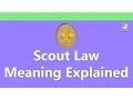 The Meaning of the Scout Law