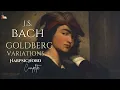 Bach Goldberg Variations | Harpsichord Study Music for Deep Focus