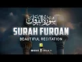 Download Lagu Peaceful recitation of Surah Al-Furqan (سورۃالفرقان) | Zikrullah TV