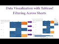 Data Visualization with Tableau Filtering Across Sheets