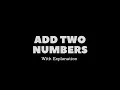 Add Two Numbers - Linked List