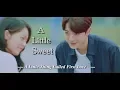 Download Lagu [ OPV ] A Little Sweet (有点甜) | สิ่งเล็กๆที่เรียกว่ารัก #ALittleThingCalledFirstLove