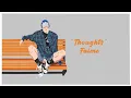Download Lagu Faime - Thoughts