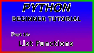 List Functions - Python Tutorial Part 15
