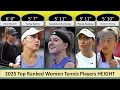 2025 Top Ranked Women Tennis Players HEIGHT