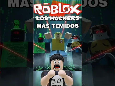 LOS HACKERS MAS TEMIDOS DE ROBLOX 😱🔥 #roblox #shorts #top #robloxedit