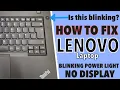 Fix LENOVO Laptop Power Button Light Keeps No Display Not Turning On
